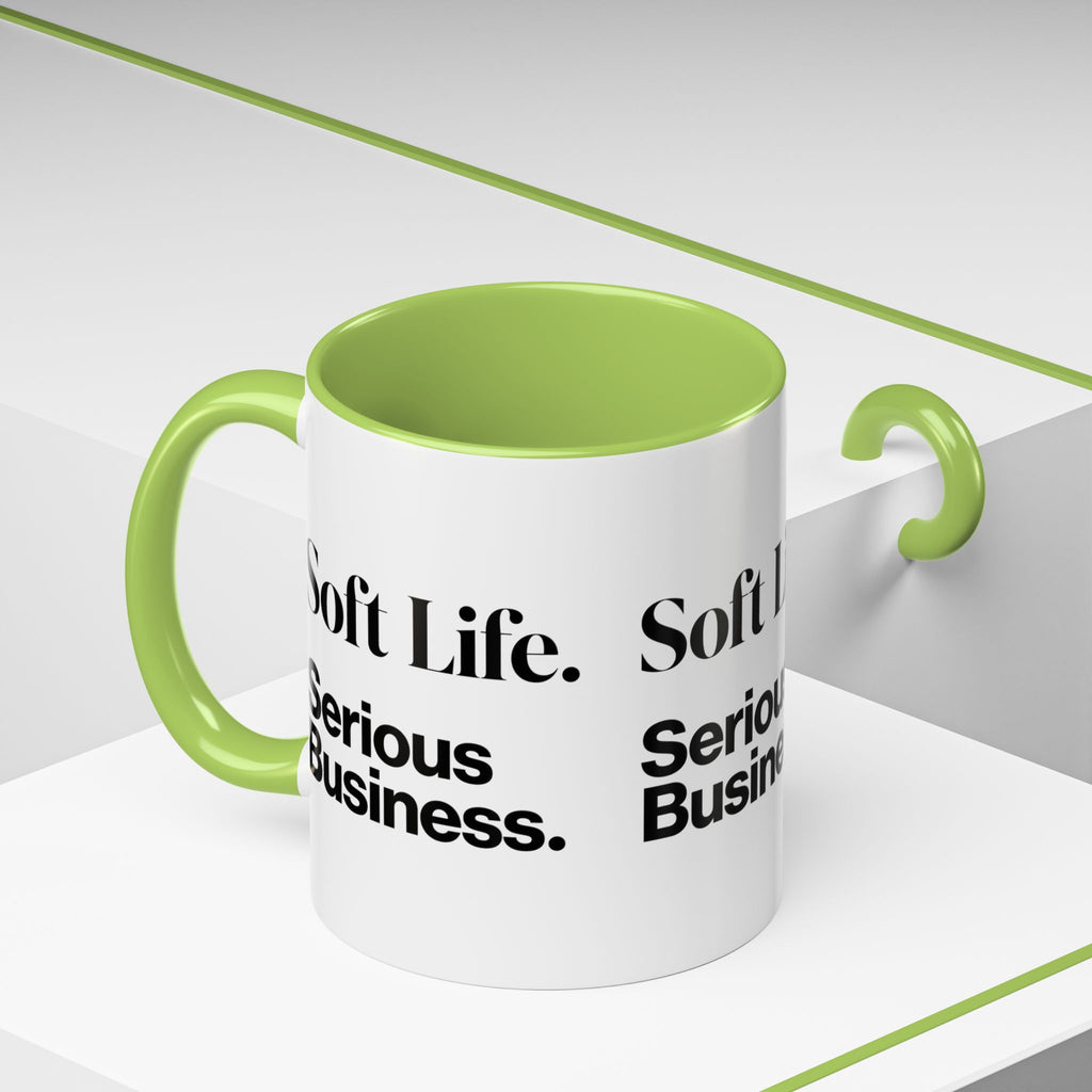Soft Life. Serious Business. Accent Mug — Entrepreneur & Business Owner Coffee Cup