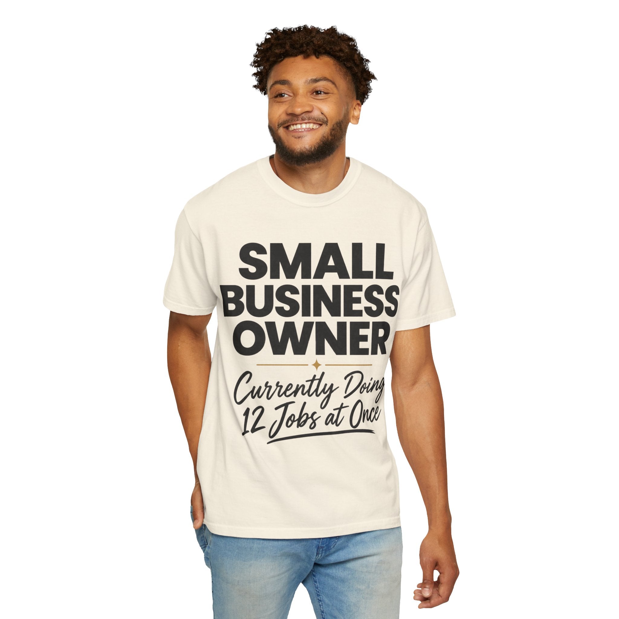 Small Business Owner T-Shirt | “Currently Doing 12 Jobs at Once” Funny Entrepreneur Tee