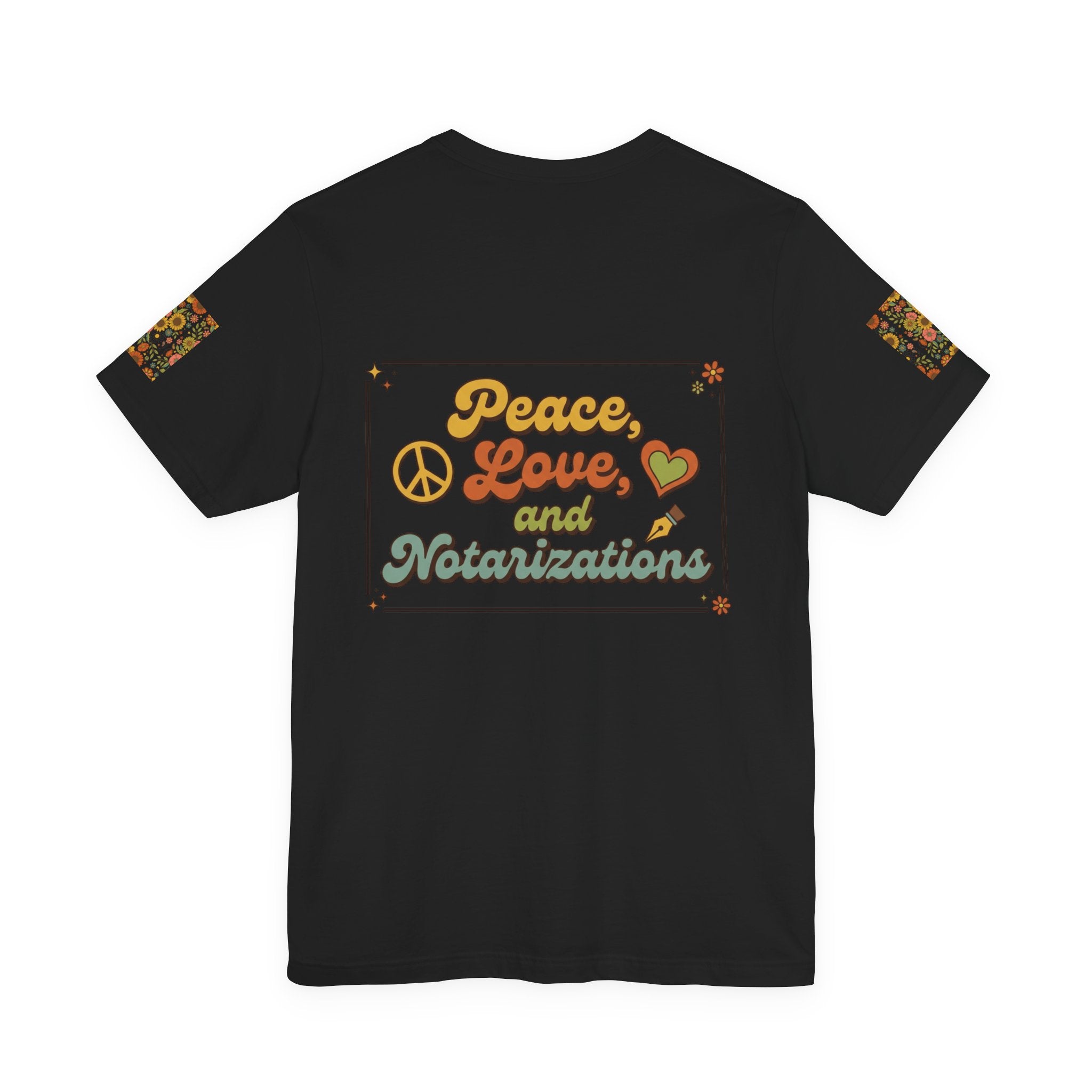 Peace, Love & Notarizations Unisex Jersey T-Shirt ☮️❤️🖋️