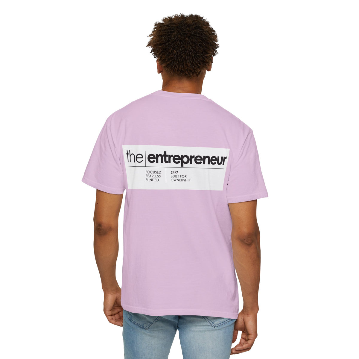The Entrepreneur Garment-Dyed T-Shirt — Focused, Fearless, Funded Business Owner Tee