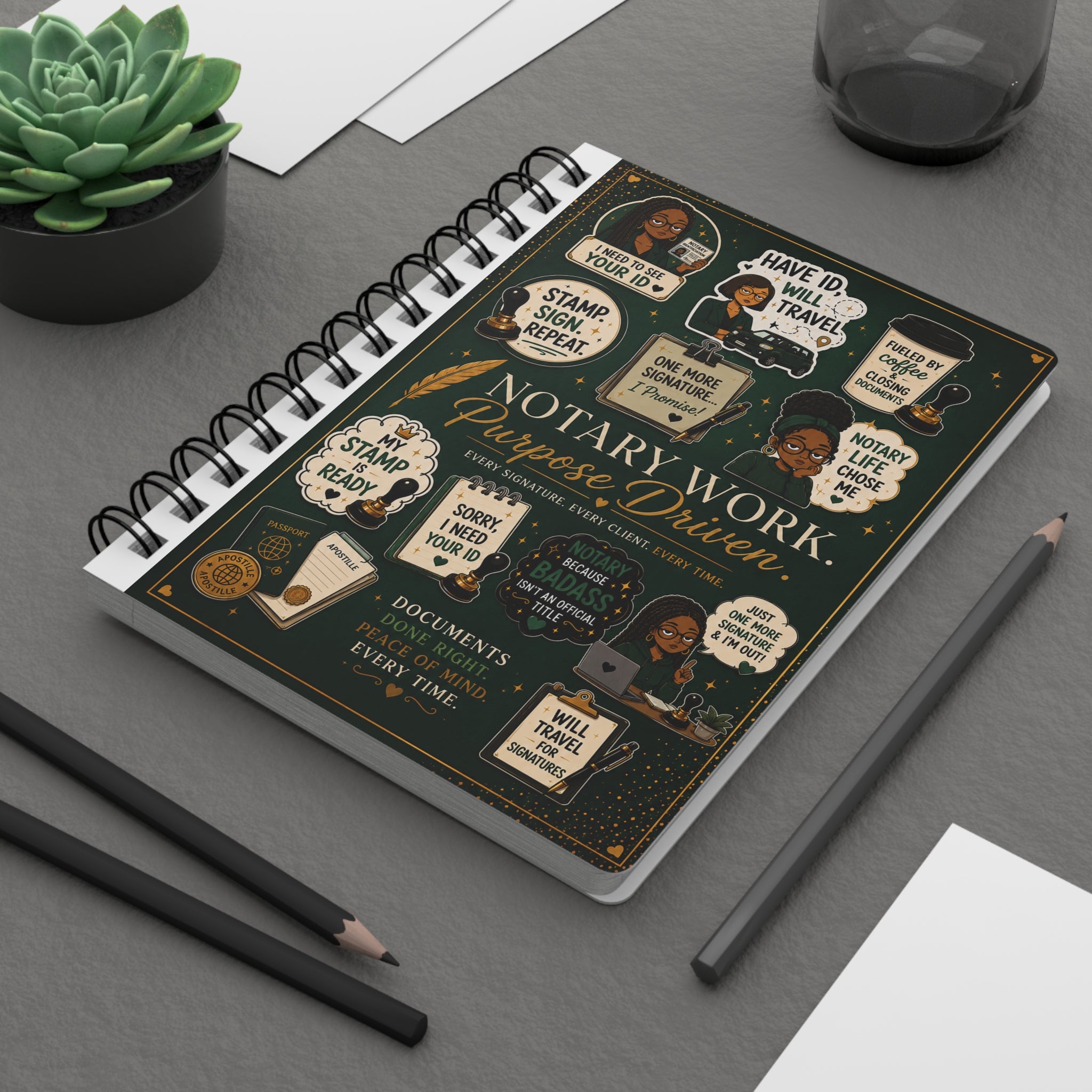 Notary Work. Purpose Driven. | Hardcover Journal for Notaries & Loan Signing Agents