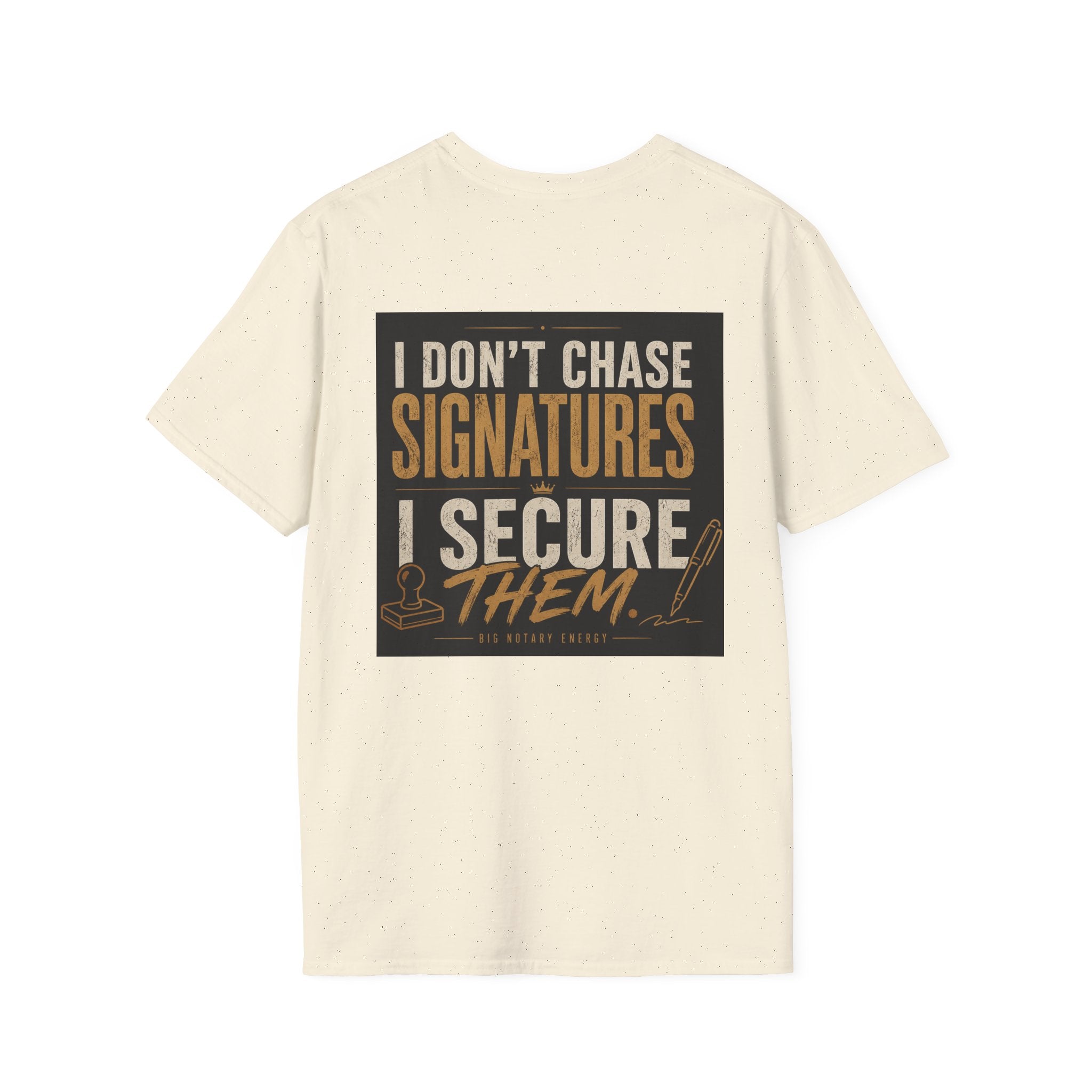 🔥 Notary Mode: Active — “I Secure Signatures” Notary Tee