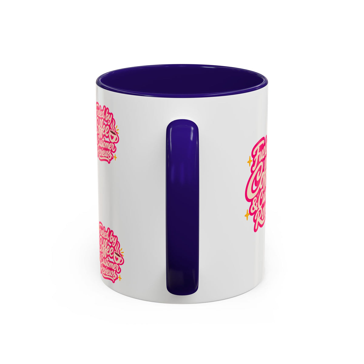 Fueled by Coffee & Customer Reviews Accent Mug — Small-Business Owner Coffee Cup