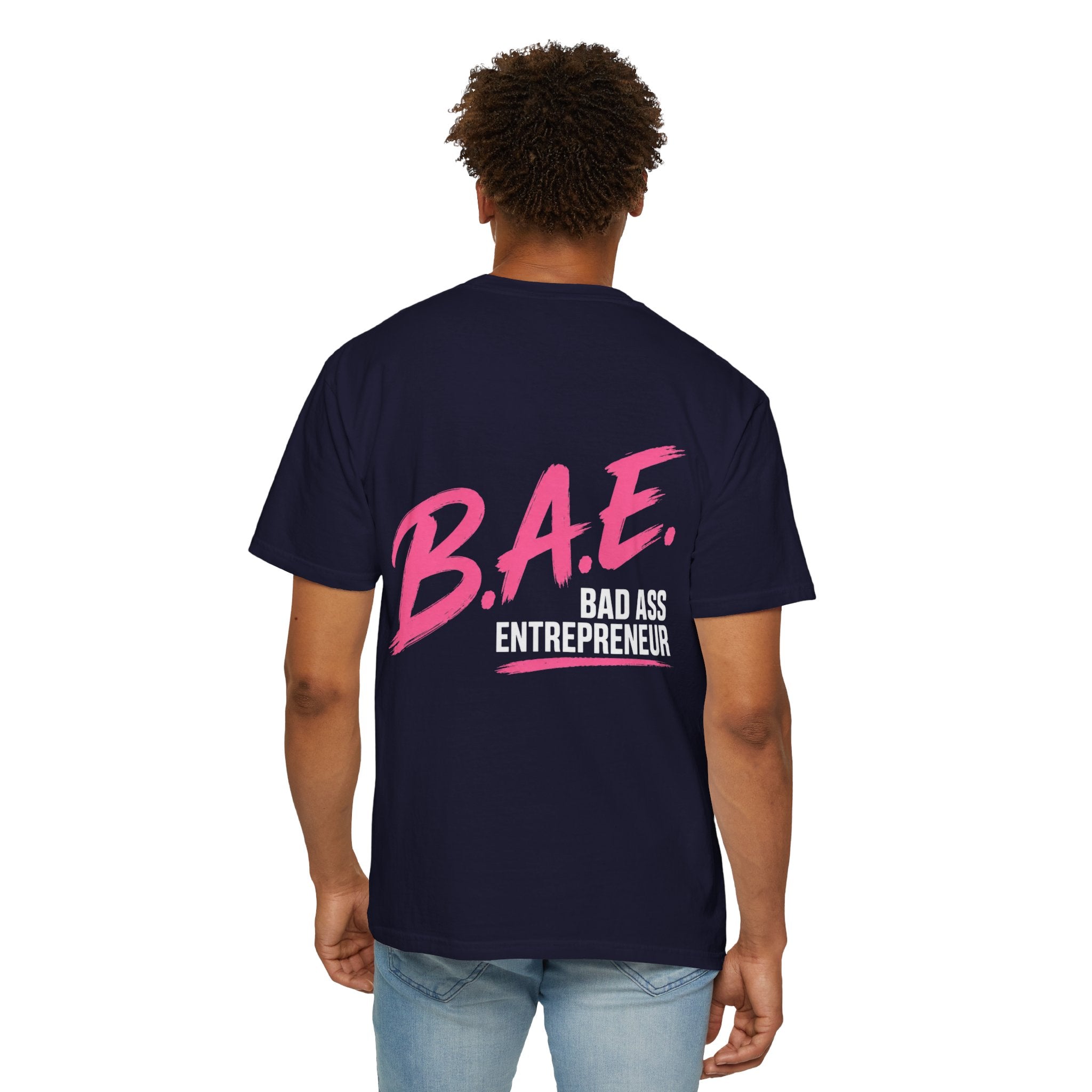 B.A.E. Bad Ass Entrepreneur Graphic Tee | Bold Business Owner Shirt