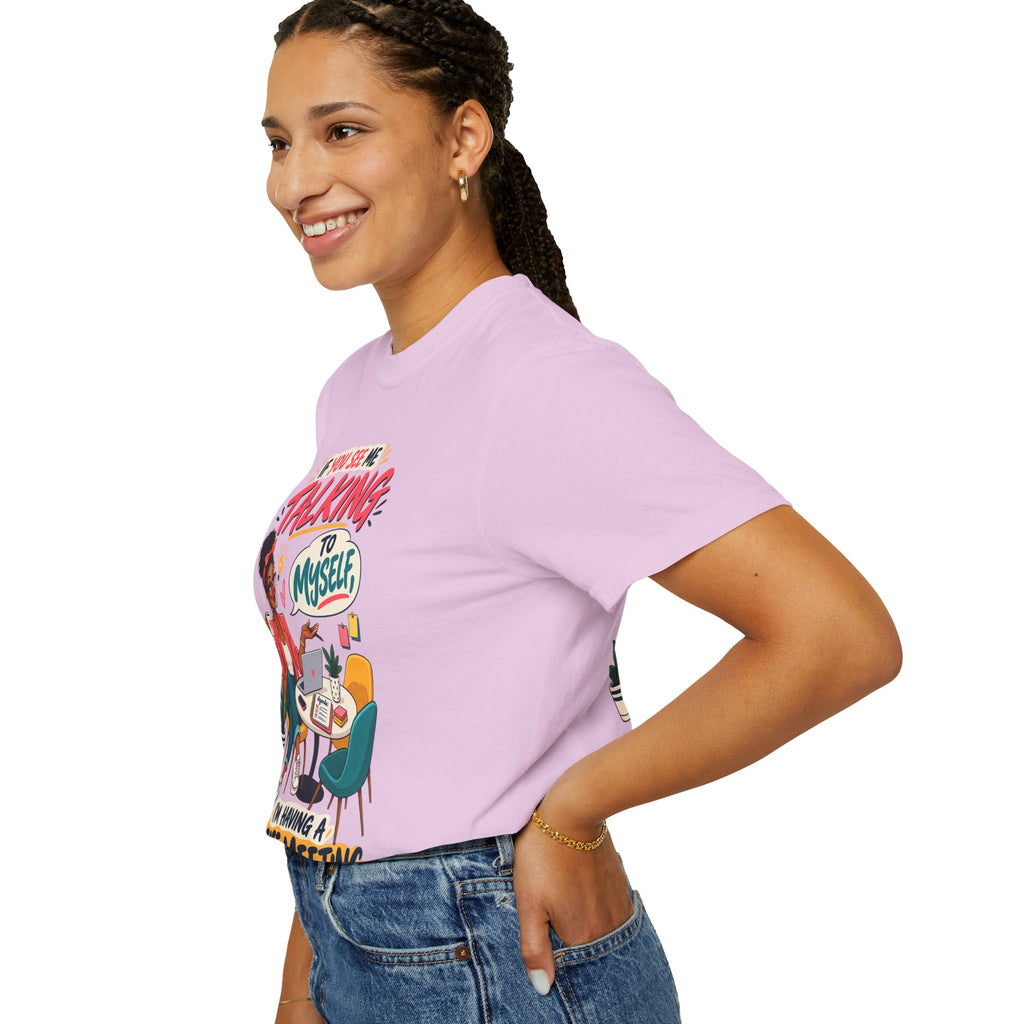 Funny Small Business Owner T-Shirt — “If You See Me Talking to Myself” Staff Meeting Graphic Tee