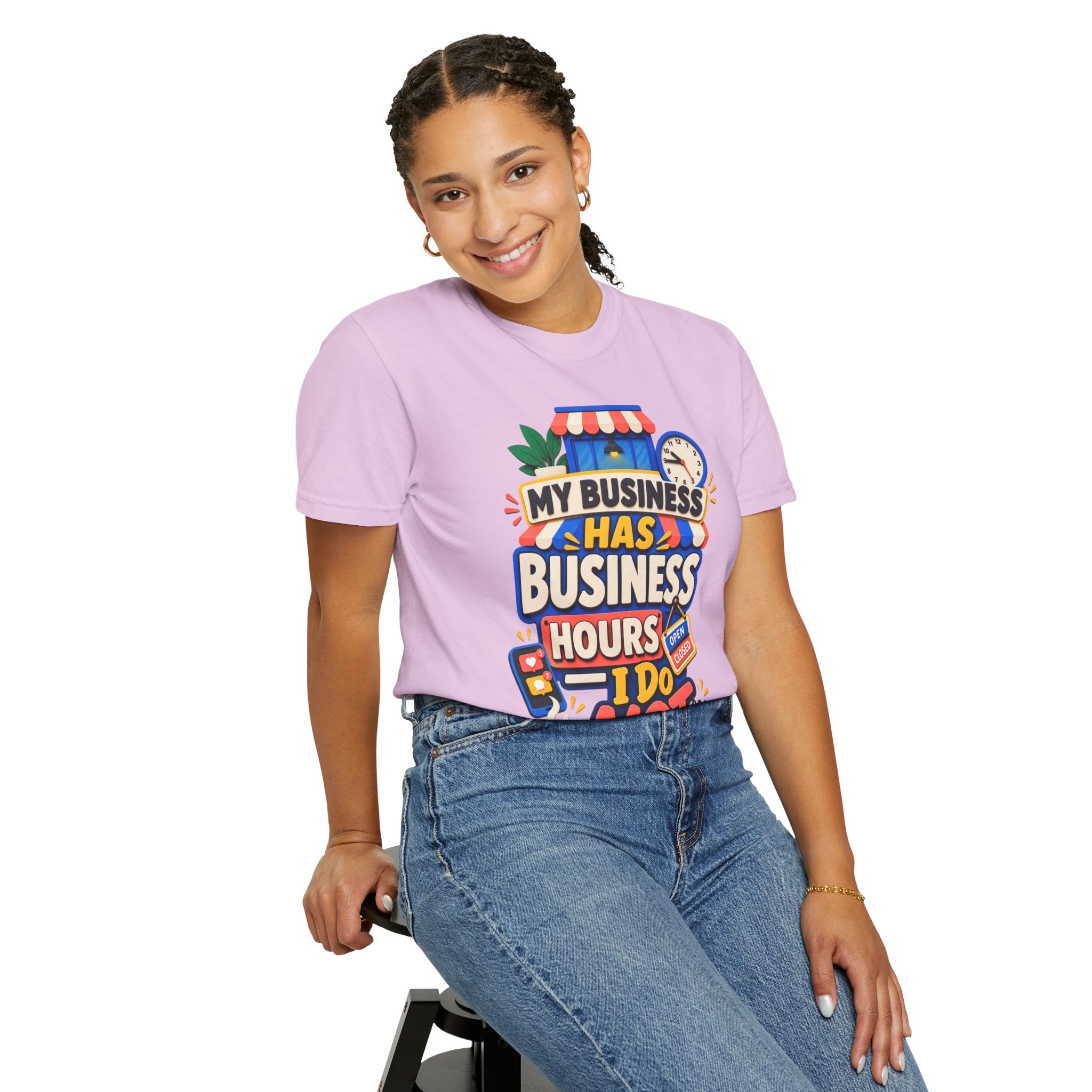 Funny Small Business Owner T-Shirt — “My Business Has Business Hours, I Do Not” Graphic Tee