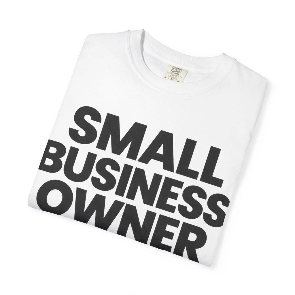 Small Business Owner T-Shirt | “Currently Doing 12 Jobs at Once” Funny Entrepreneur Tee
