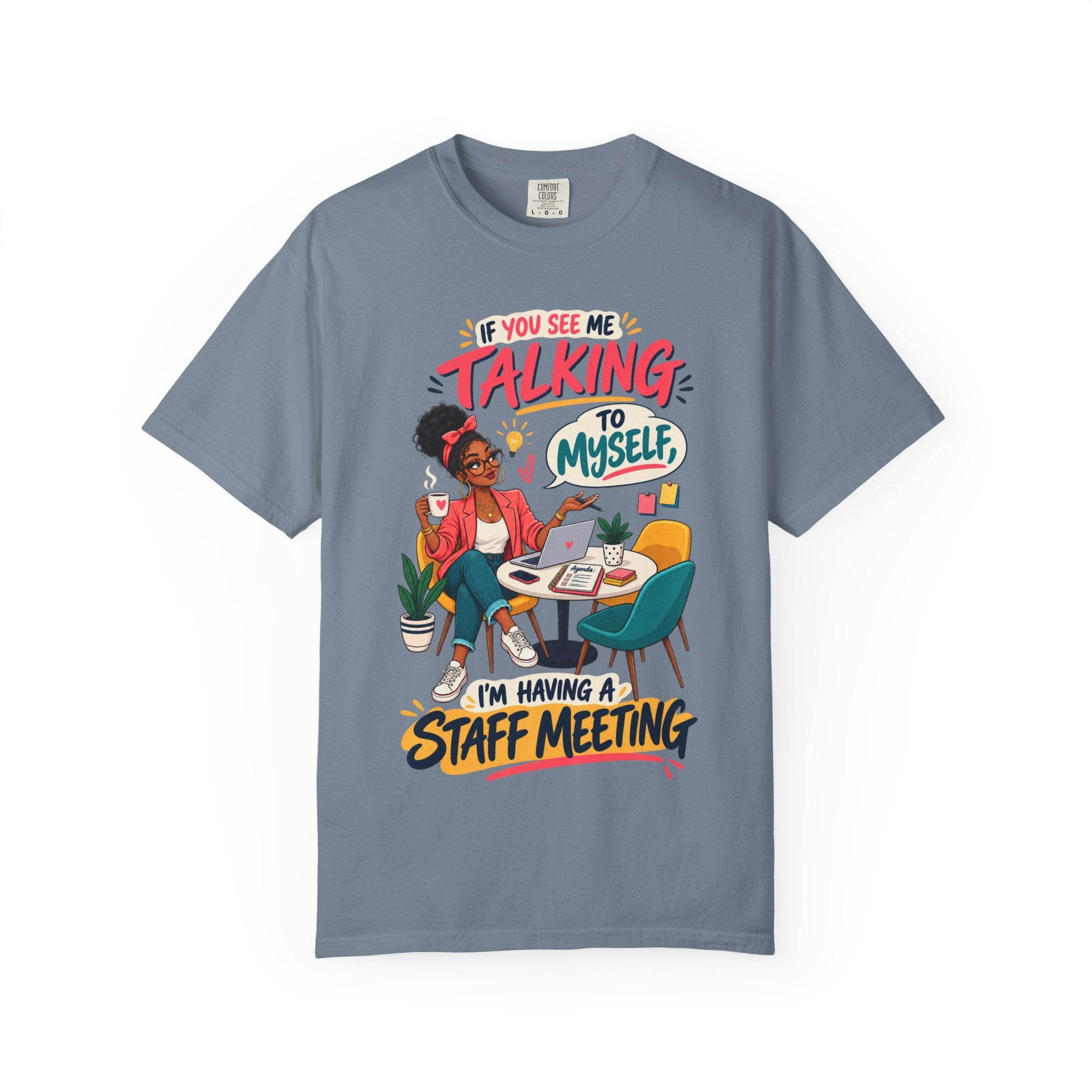 Funny Small Business Owner T-Shirt — “If You See Me Talking to Myself” Staff Meeting Graphic Tee