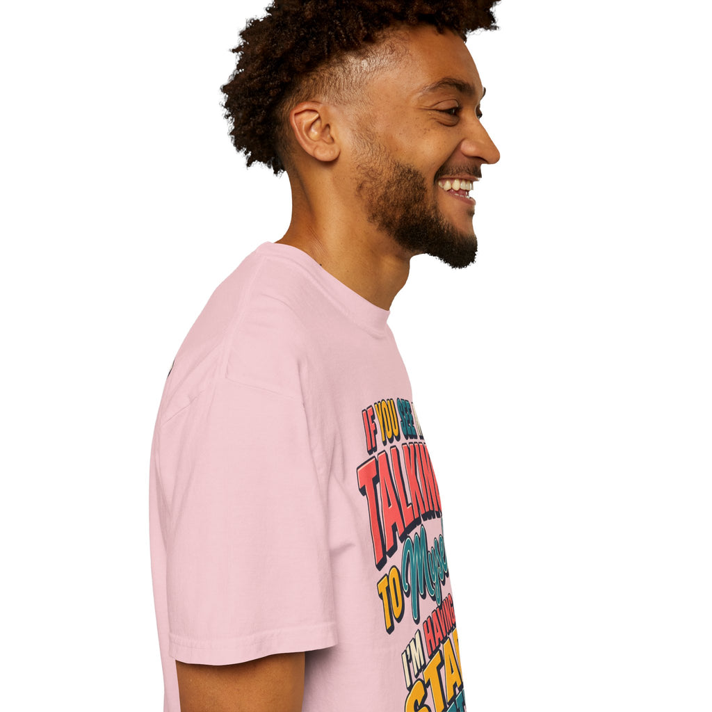 Funny Staff Meeting T-Shirt — “If You See Me Talking to Myself” Colorful Typography Graphic Tee