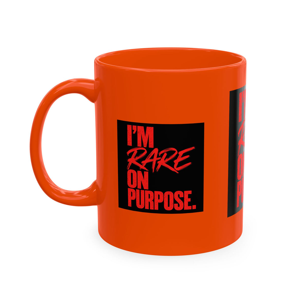 ❤️ I'm Rare on Purpose Ceramic Mug