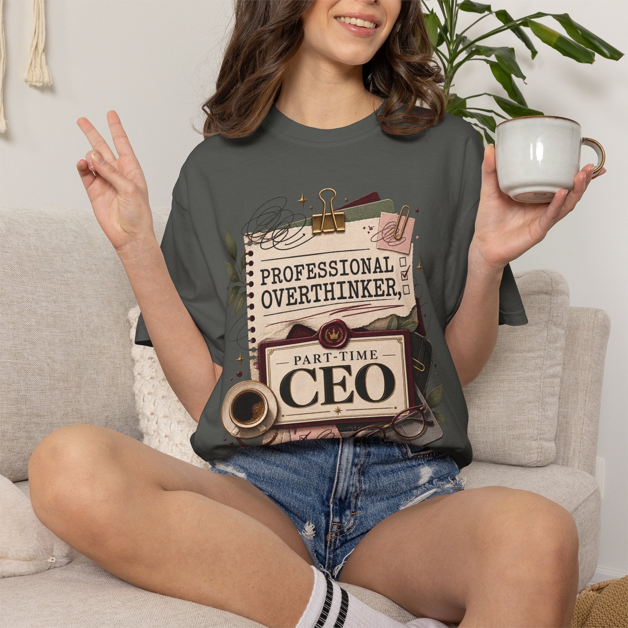 Professional Overthinker Part-Time CEO T-Shirt | Funny Small Business Owner Graphic Tee | Entrepreneur Gift | Garment-Dyed Shirt