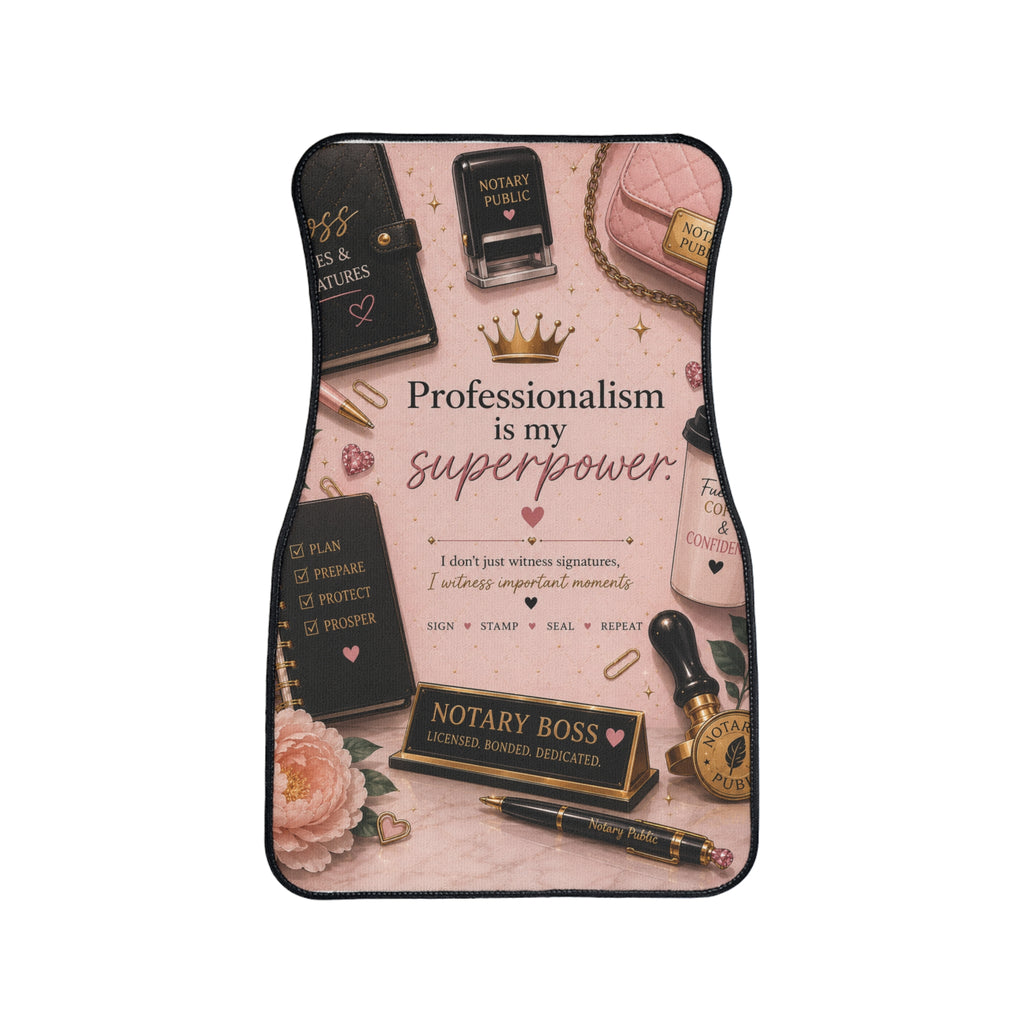 Professionalism Is My Superpower Notary Car Floor Mat, 1pc