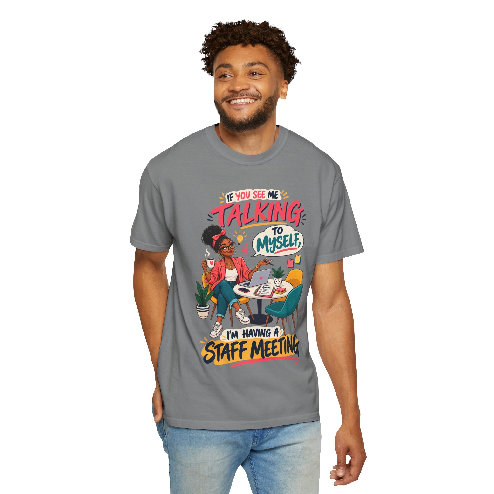 Funny Small Business Owner T-Shirt — “If You See Me Talking to Myself” Staff Meeting Graphic Tee