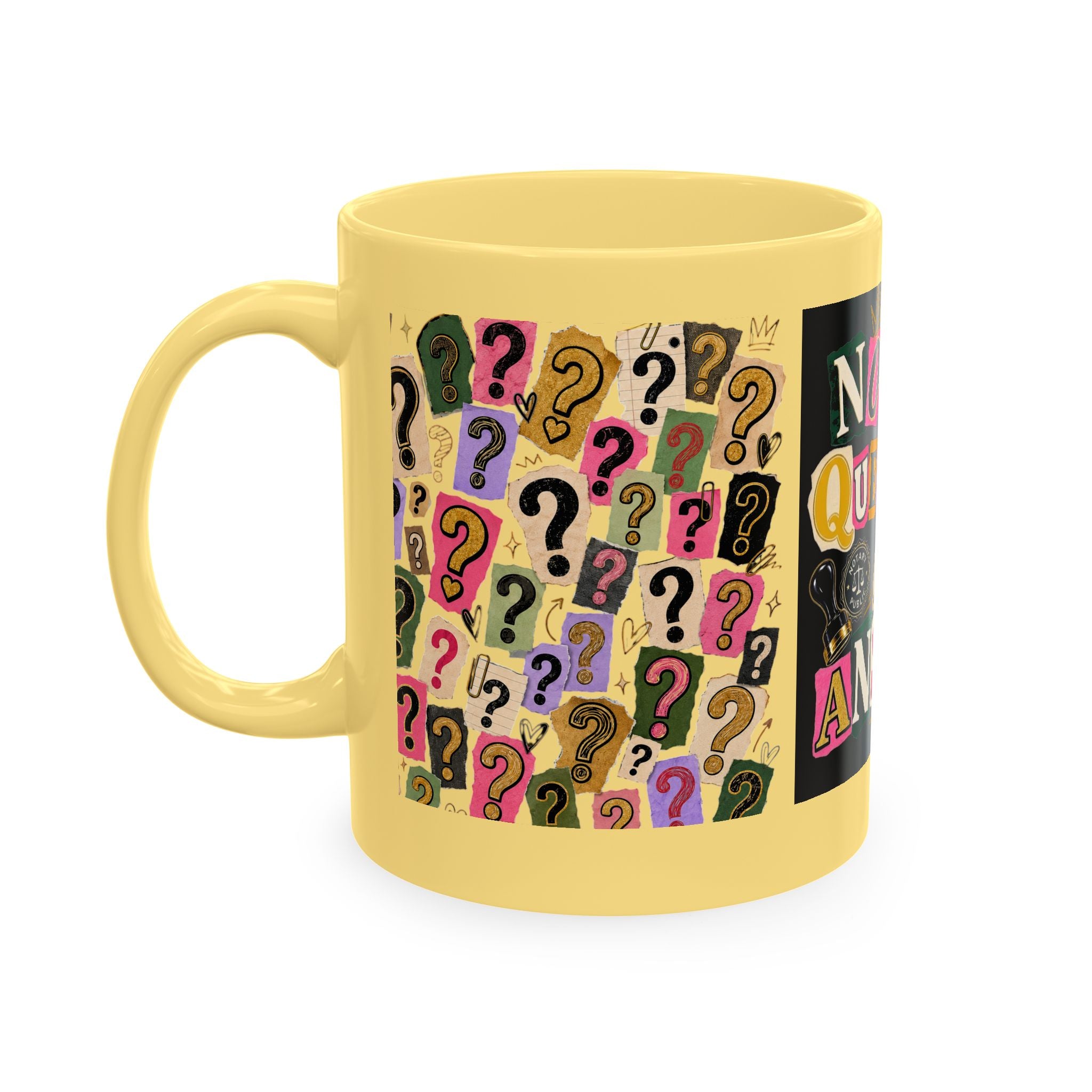 Notary Questions? I’ve Got Answers Ceramic Mug — Colorful Notary Public Coffee Cup