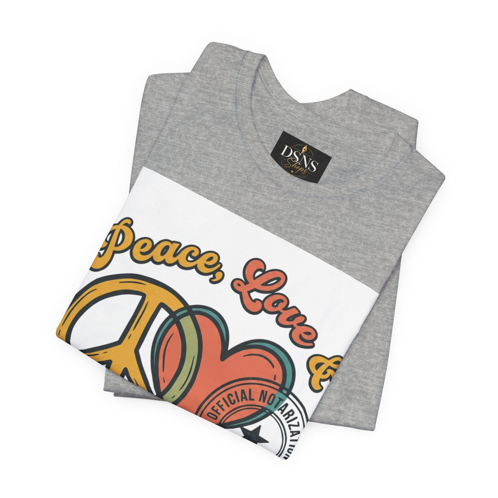 Peace, Love & Notarizations Unisex Jersey T-Shirt ☮️❤️🖋️