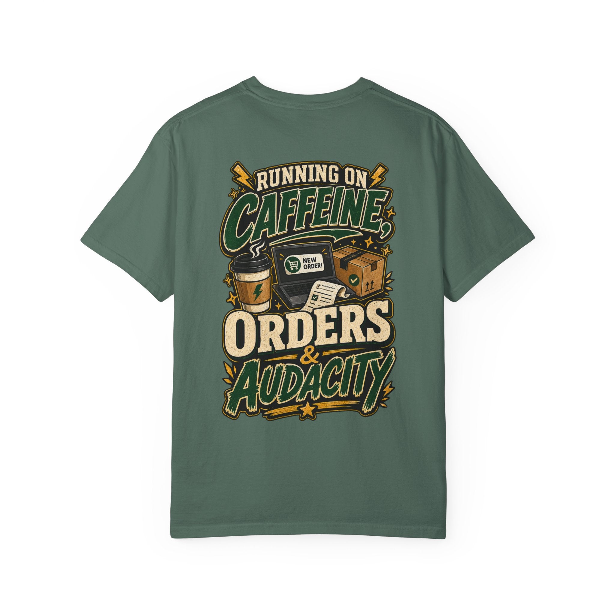 Funny Small Business Owner T-Shirt — “Running on Caffeine, Orders & Audacity” Graphic Tee