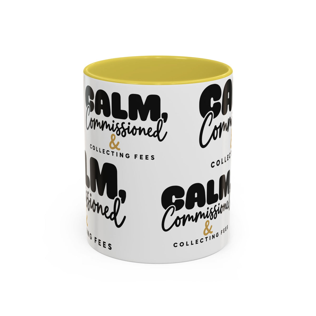 Calm, Commissioned & Collecting Fees Accent Coffee Mug — Notary Public Gift