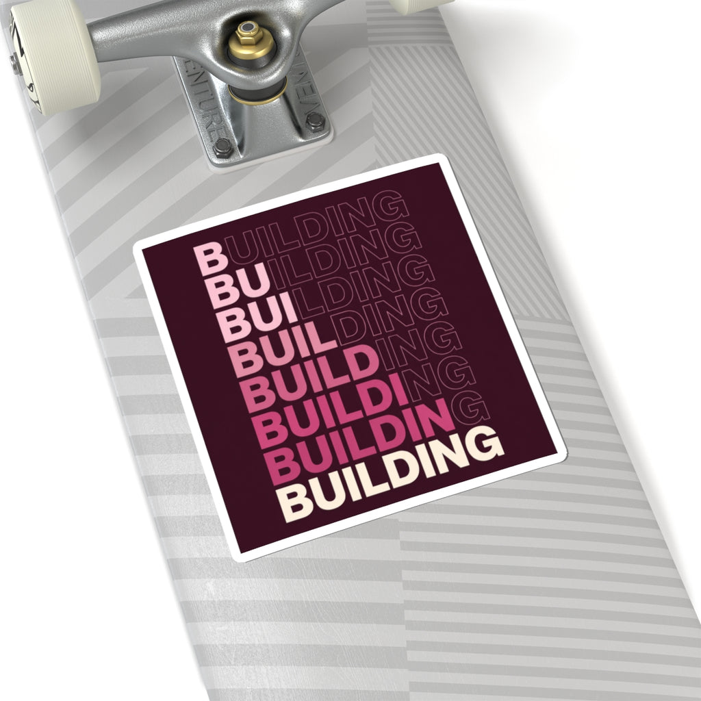BUILDING Sticker — Pink & Burgundy Small Business Kiss-Cut Sticker