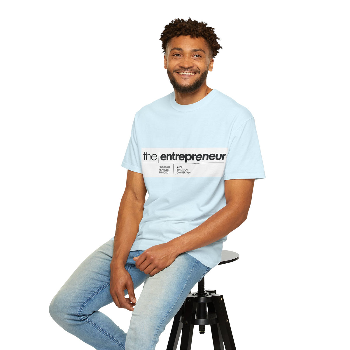 The Entrepreneur Garment-Dyed T-Shirt — Focused, Fearless, Funded Business Owner Tee