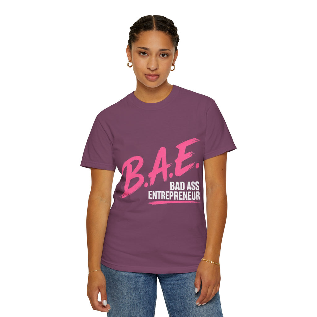 B.A.E. Bad Ass Entrepreneur Graphic Tee | Bold Business Owner Shirt