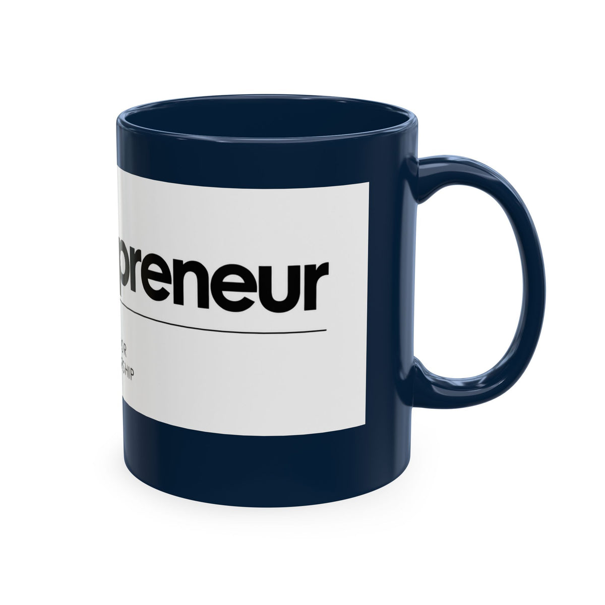 The Entrepreneur 24/7 Ceramic Mug — Focused, Fearless, Funded Business Owner Coffee Cup