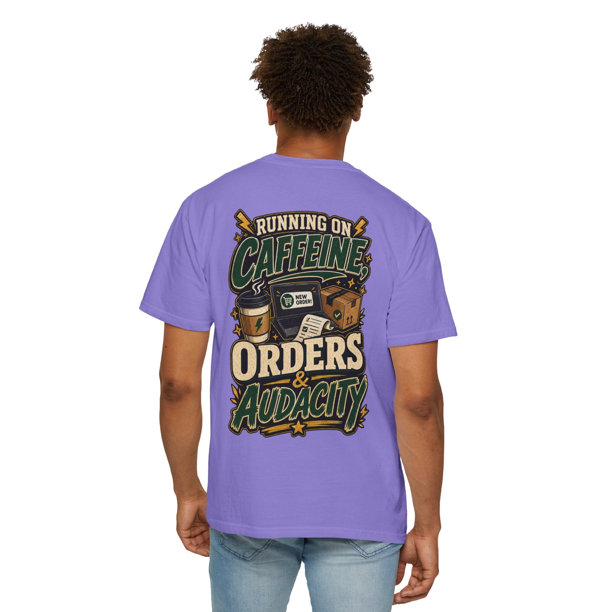 Funny Small Business Owner T-Shirt — “Running on Caffeine, Orders & Audacity” Graphic Tee