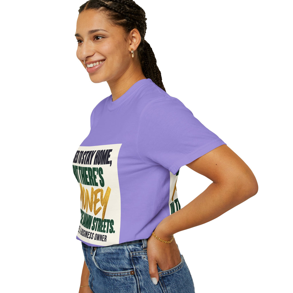 Money in These Damn Streets T-Shirt — Funny Small-Business Owner Tee