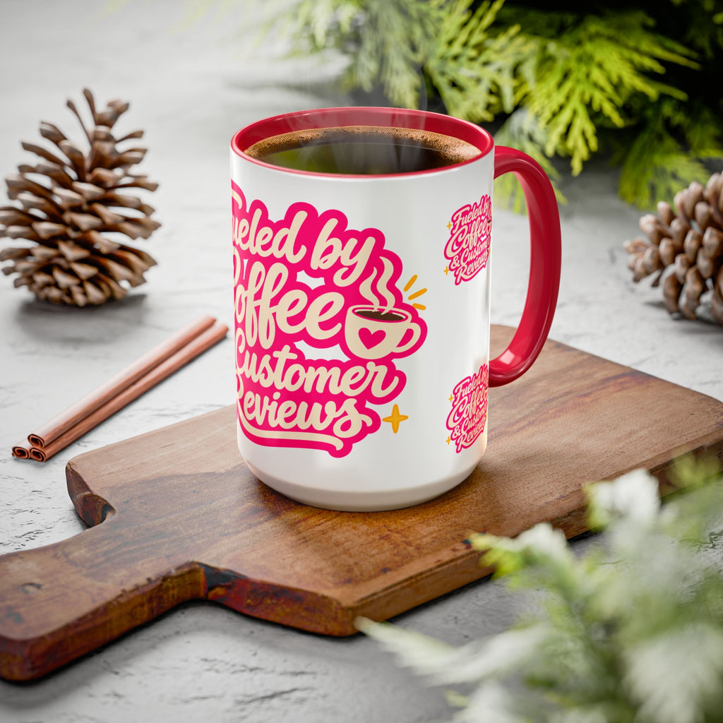 Fueled by Coffee & Customer Reviews Accent Mug — Small-Business Owner Coffee Cup
