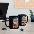 My Business Has Business Hours, I Do Not Black Mug — Funny Small Business Owner Coffee Cup