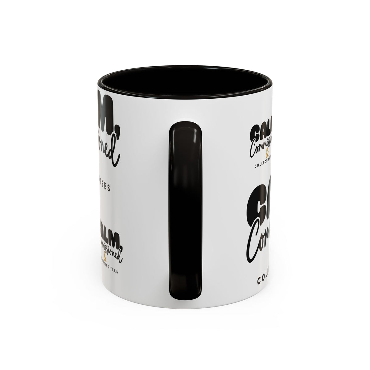 Calm, Commissioned & Collecting Fees Accent Coffee Mug — Notary Public Gift