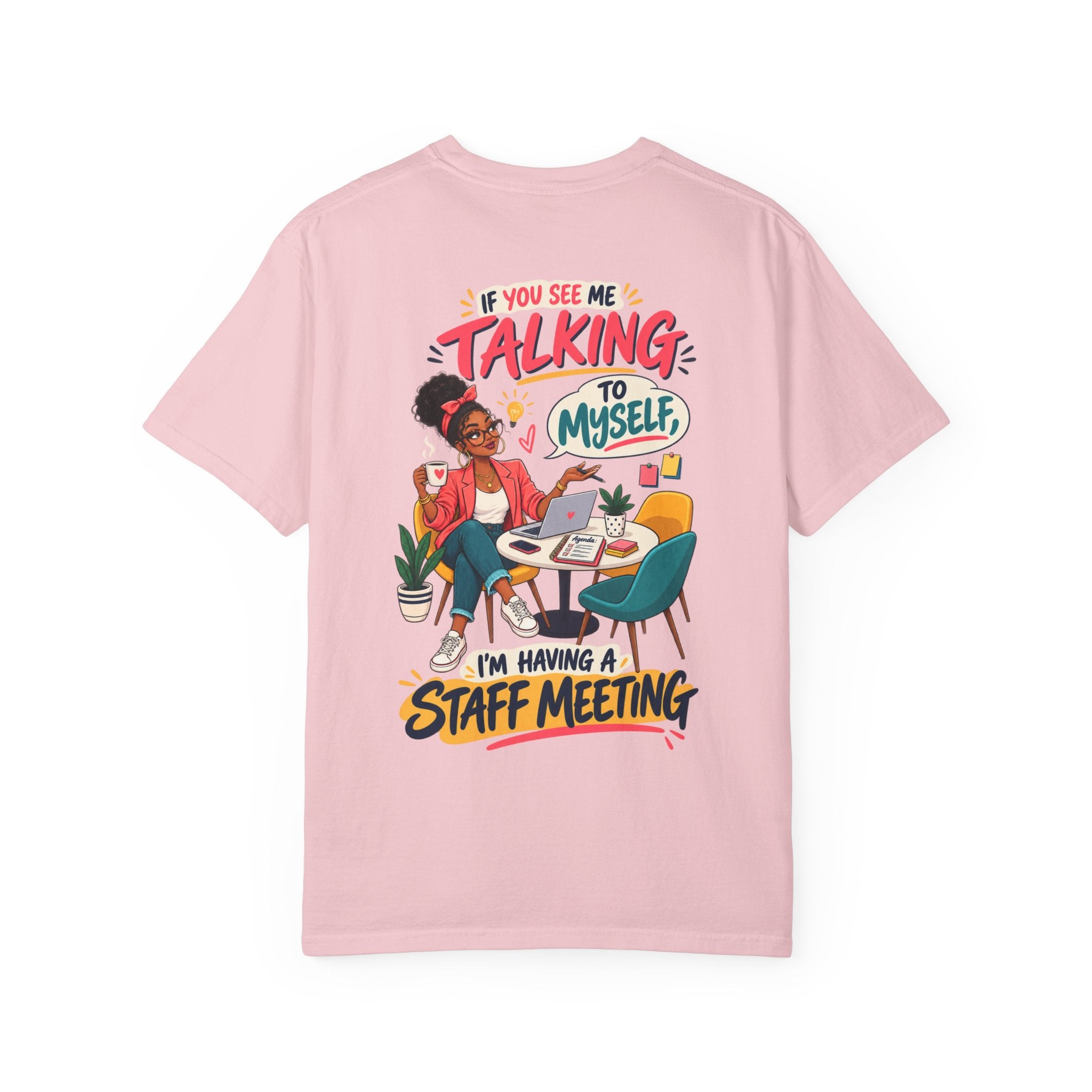 Funny Small Business Owner T-Shirt — “If You See Me Talking to Myself” Staff Meeting Graphic Tee
