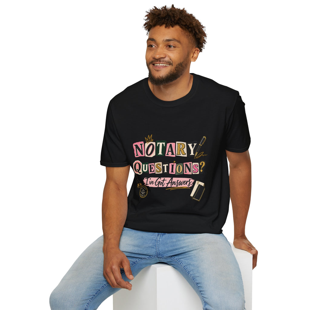 Notary Questions? I’ve Got Answers T-Shirt — Notary Public Graphic Tee