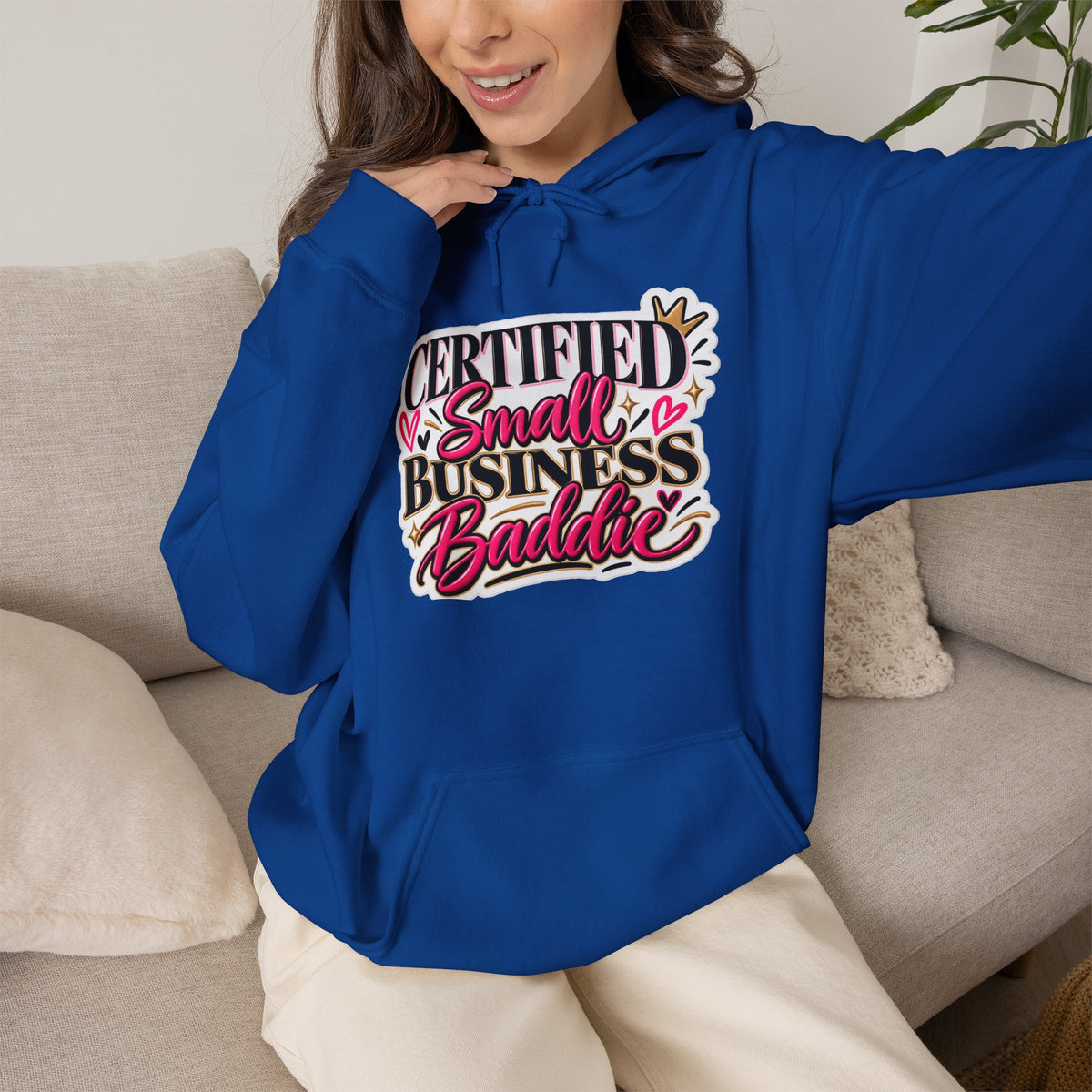Certified Small Business Baddie Hoodie — Bold Women Entrepreneur Graphic Sweatshirt