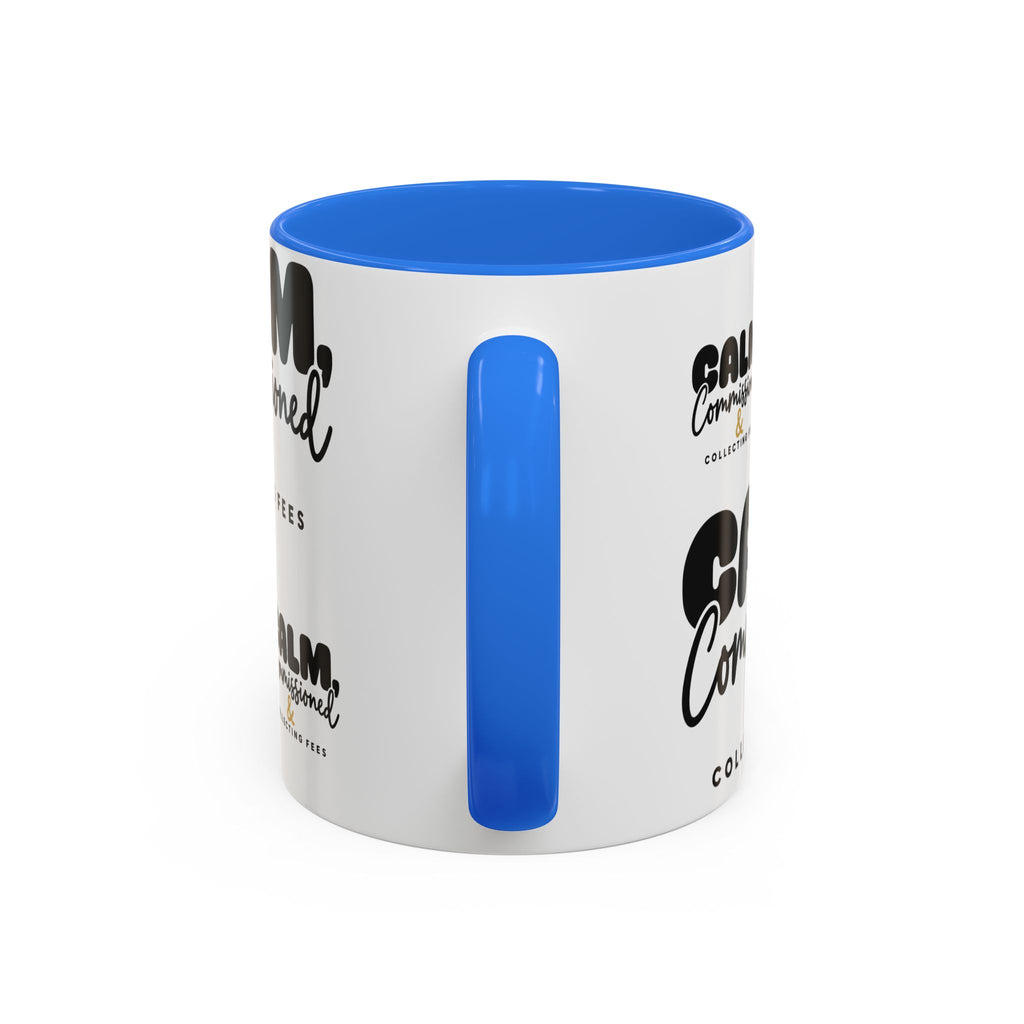Calm, Commissioned & Collecting Fees Accent Coffee Mug — Notary Public Gift