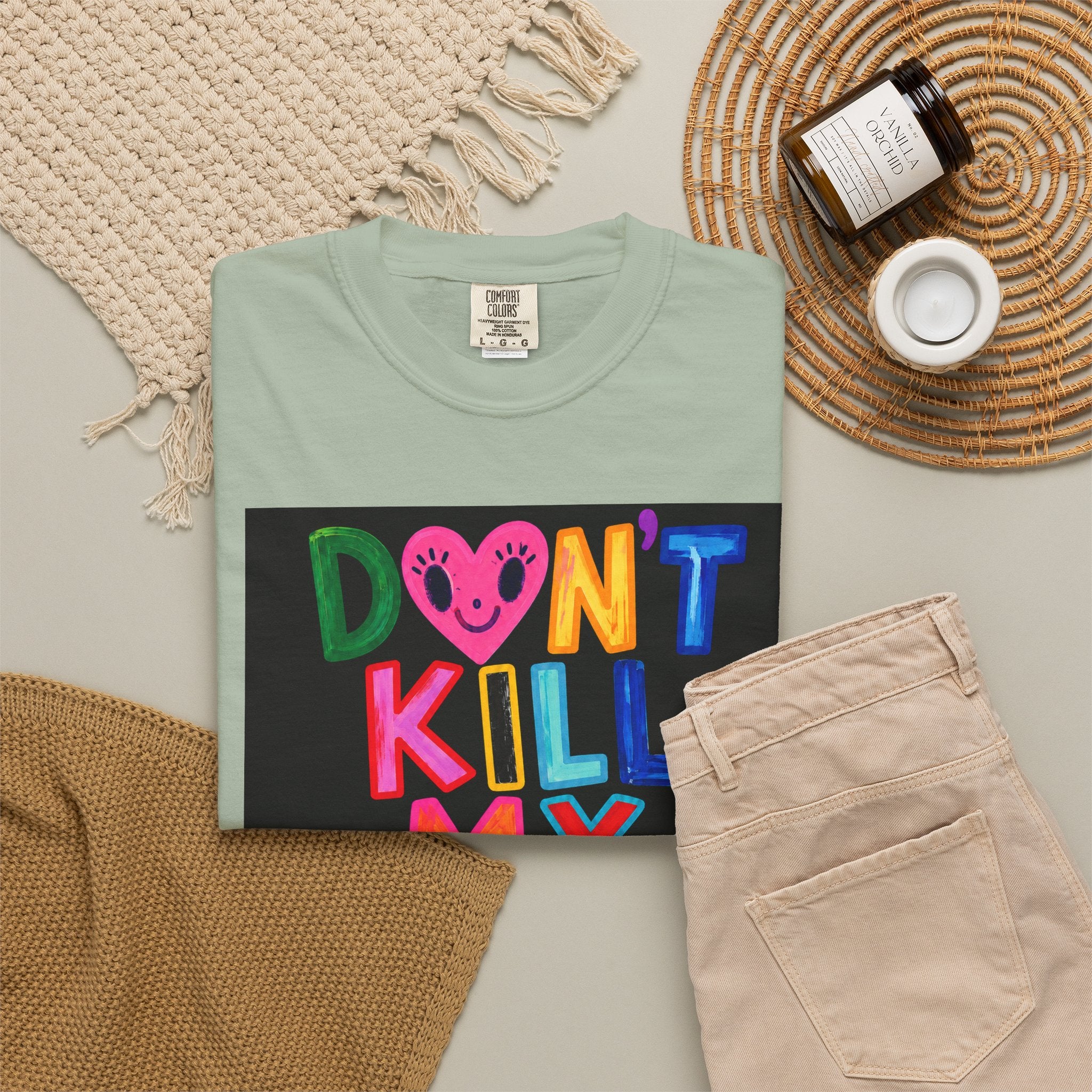 Don’t Kill My Booked & Busy Vibe Garment-Dyed T-Shirt | Colorful Entrepreneur Tee