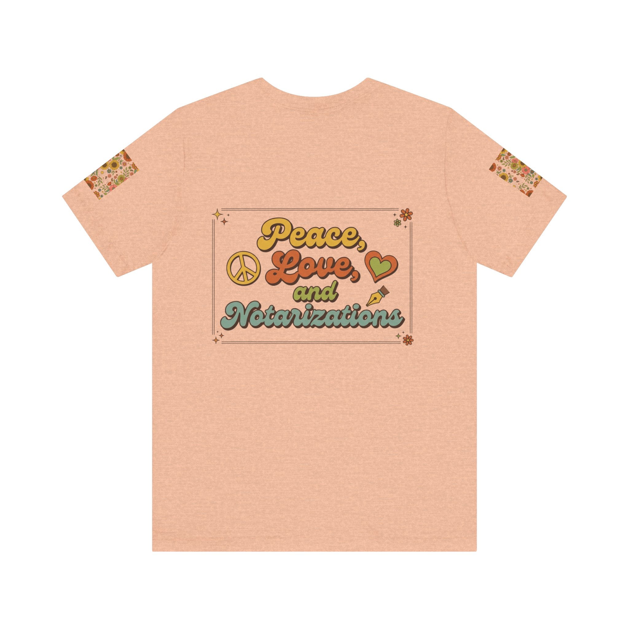 Peace, Love & Notarizations Unisex Jersey T-Shirt ☮️❤️🖋️