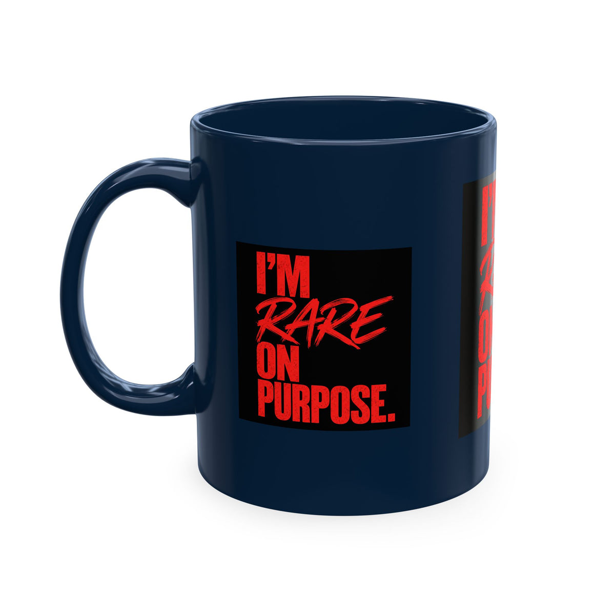 ❤️ I'm Rare on Purpose Ceramic Mug