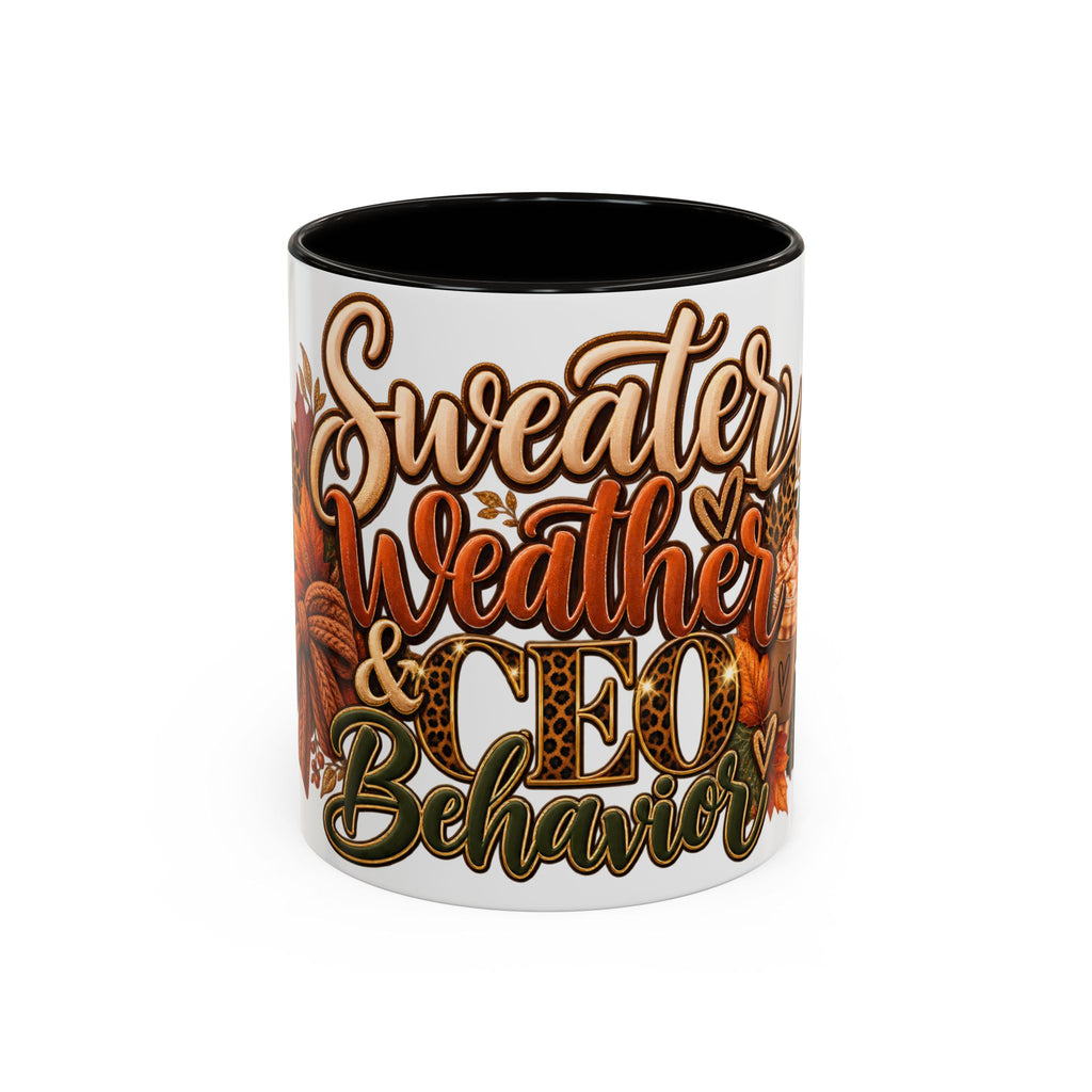 Sweater Weather & CEO Behavior Mug – Fall Pumpkin Latte Seasonal Coffee Cup (11oz/15oz)