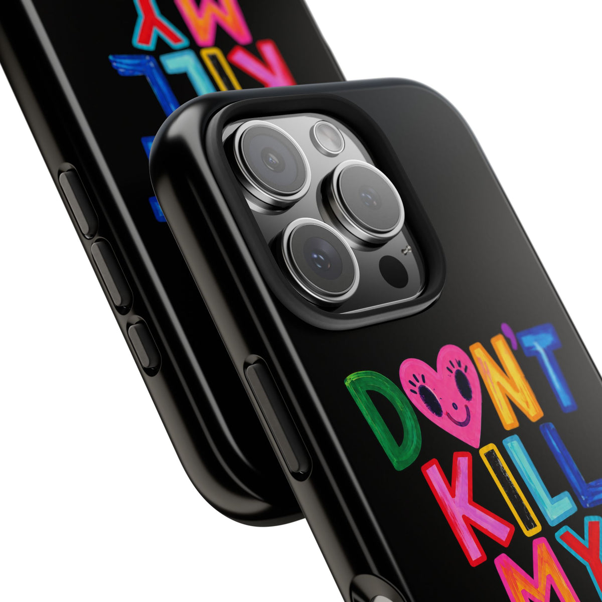 Tough Phone Case — “Don’t Kill My Booked & Busy Vibe” Colorful Protective Cover