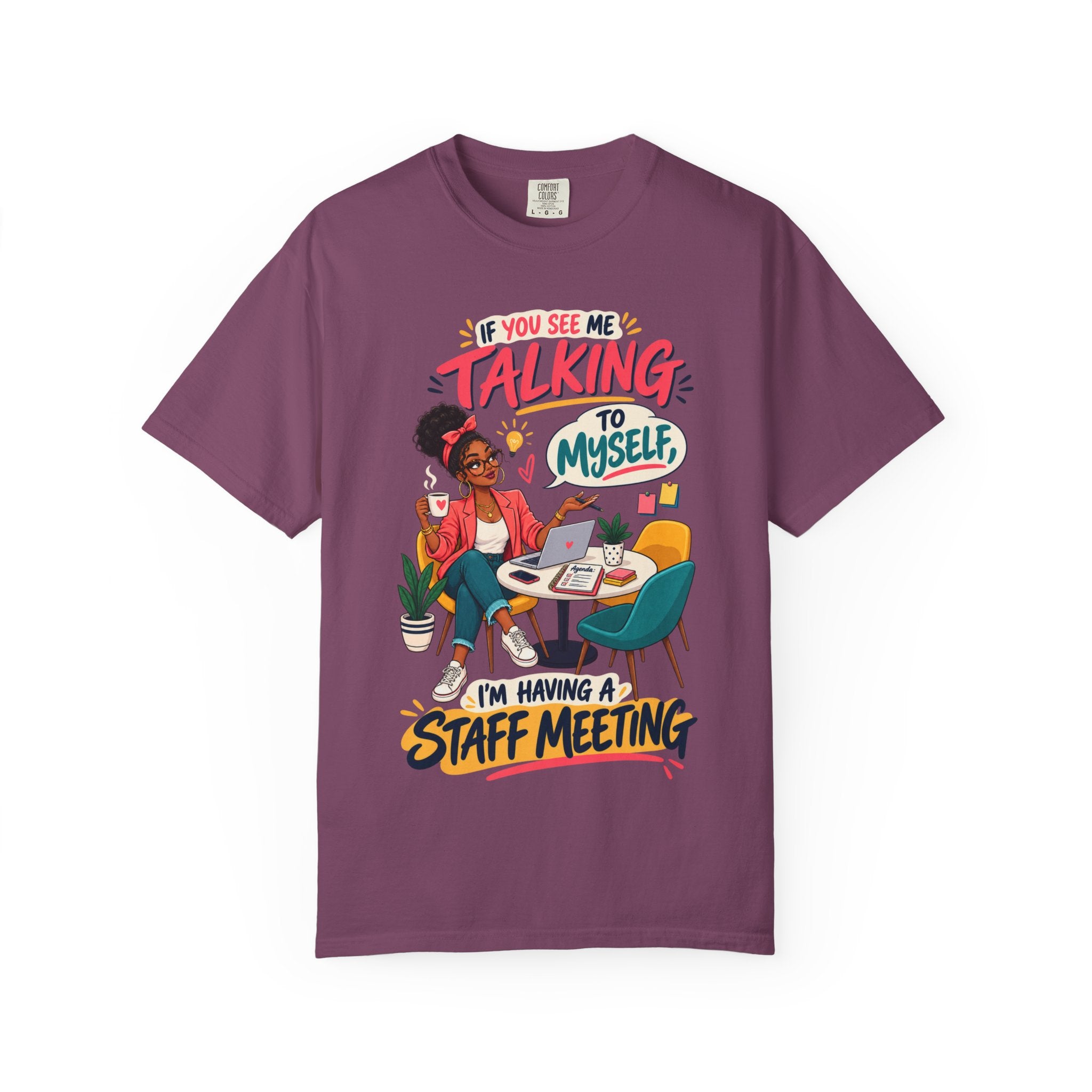 Funny Small Business Owner T-Shirt — “If You See Me Talking to Myself” Staff Meeting Graphic Tee