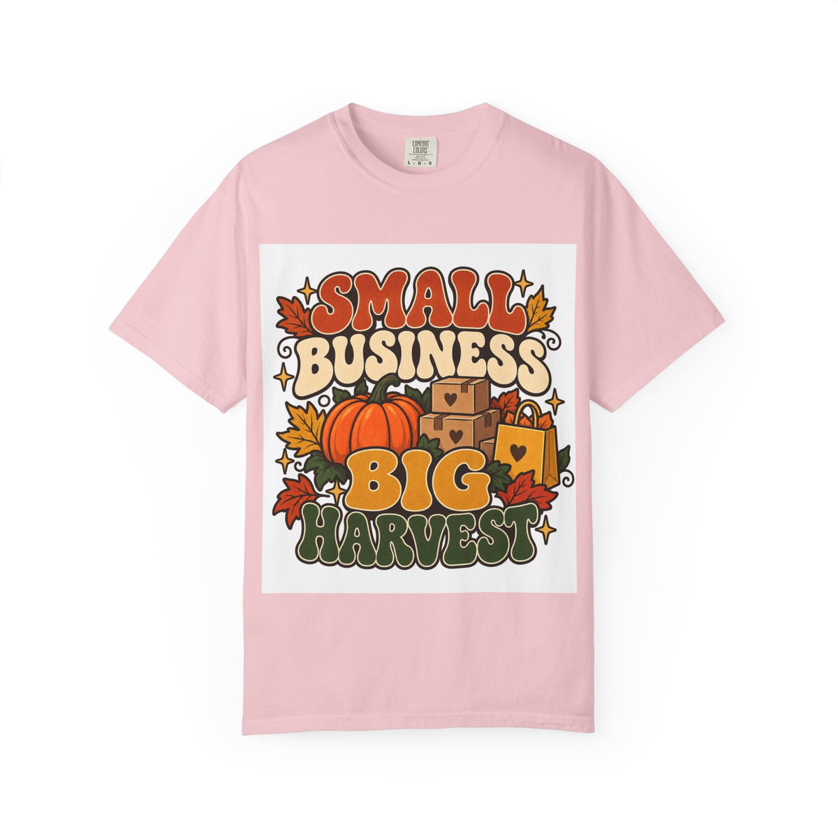 Small Business Big Harvest T-Shirt — Fall Entrepreneur Garment-Dyed Tee