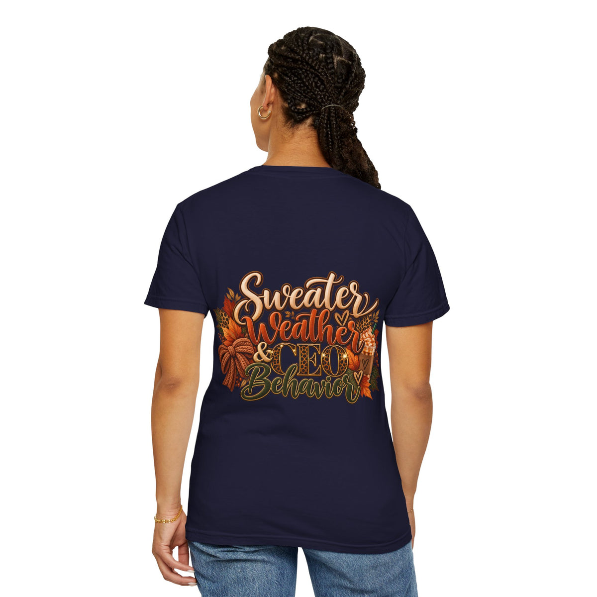 Sweater Weather & CEO Behavior T-Shirt
