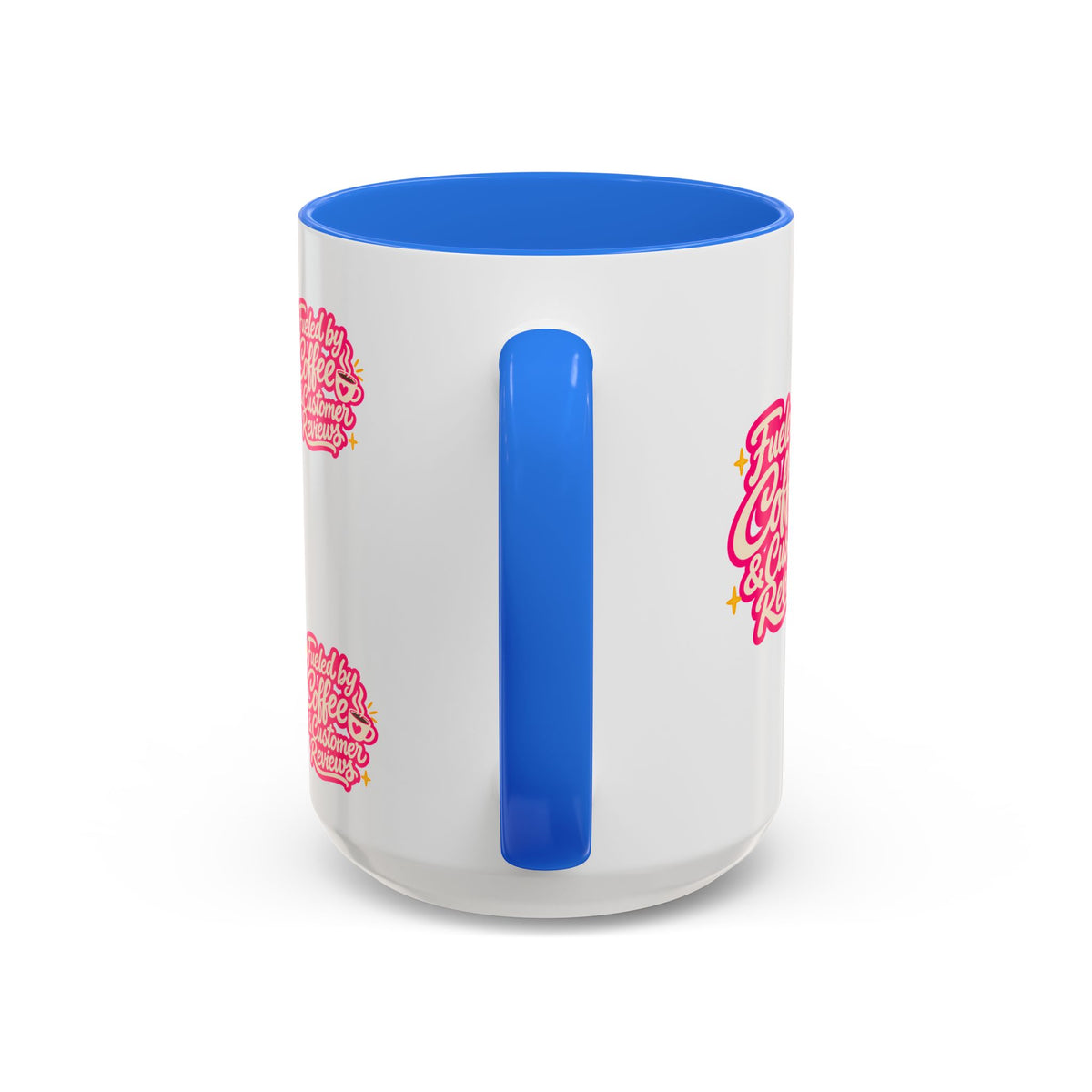 Fueled by Coffee & Customer Reviews Accent Mug — Small-Business Owner Coffee Cup