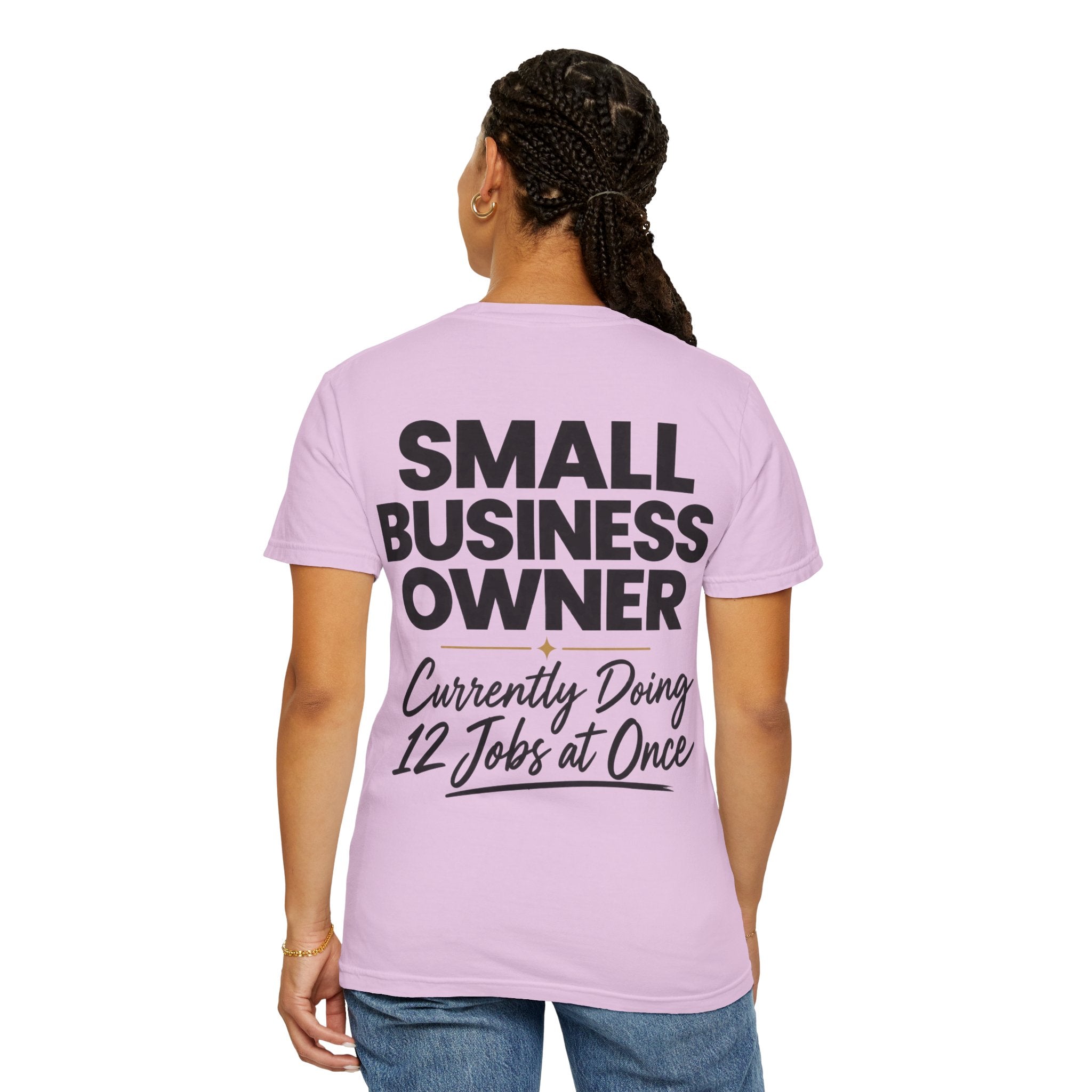Small Business Owner T-Shirt | “Currently Doing 12 Jobs at Once” Funny Entrepreneur Tee