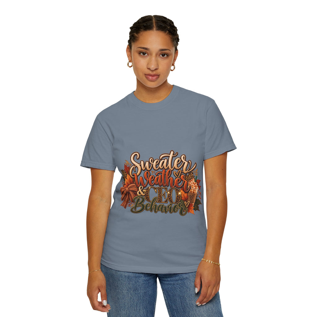 Sweater Weather & CEO Behavior T-Shirt