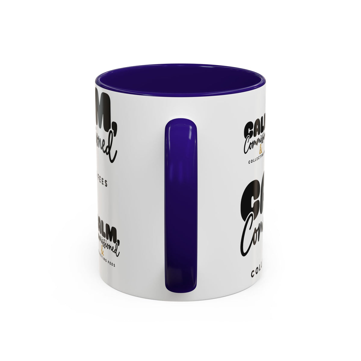Calm, Commissioned & Collecting Fees Accent Coffee Mug — Notary Public Gift