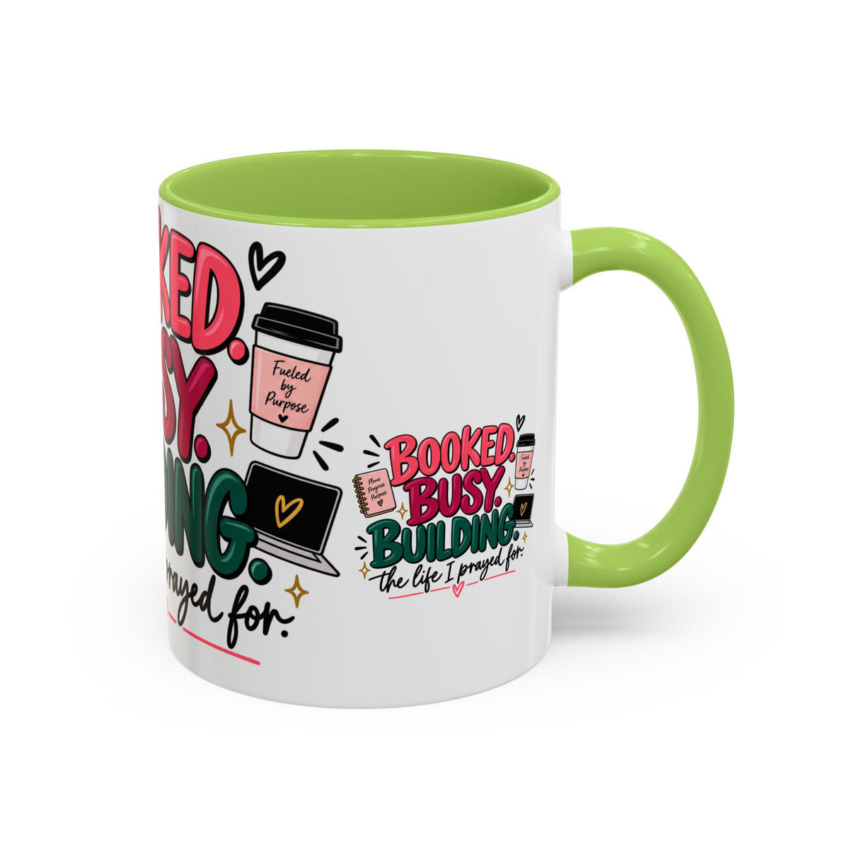 Booked. Busy. Building. Ceramic Mug — “The Life I Prayed For” Entrepreneur Coffee Cup