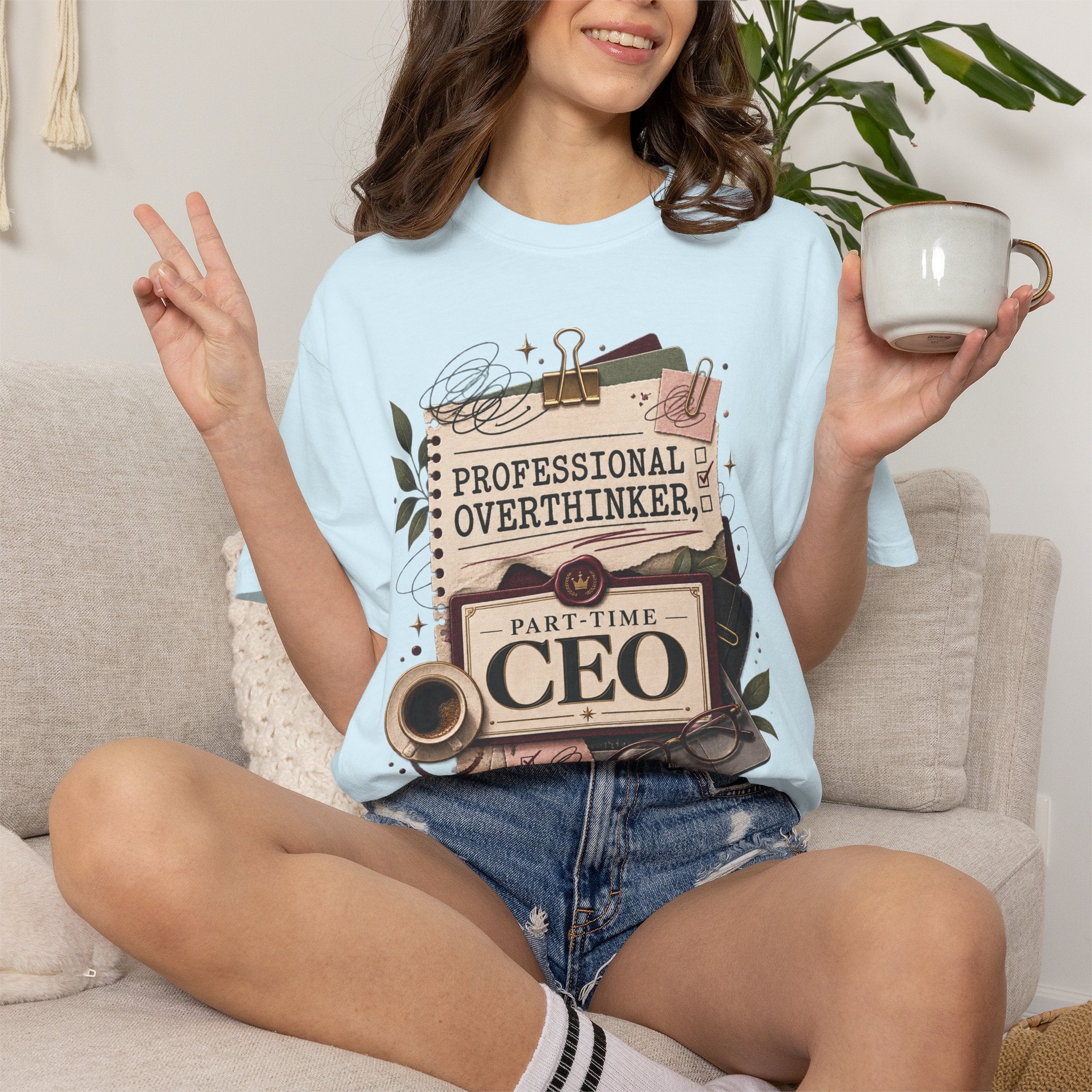 Professional Overthinker Part-Time CEO T-Shirt | Funny Small Business Owner Graphic Tee | Entrepreneur Gift | Garment-Dyed Shirt