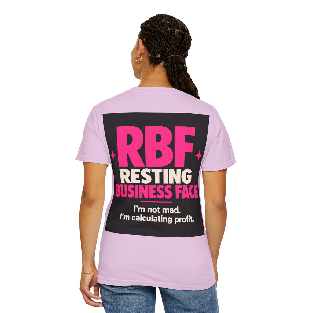 RBF Resting Business Face T-Shirt — I'm Not Mad, I'm Calculating Profit