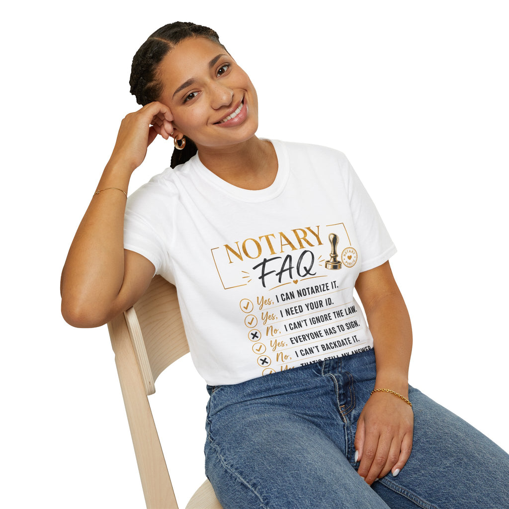 Notary FAQ T-Shirt | Funny Notary Public Shirt | Mobile Notary & Loan Signing Agent Gift